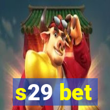 s29 bet